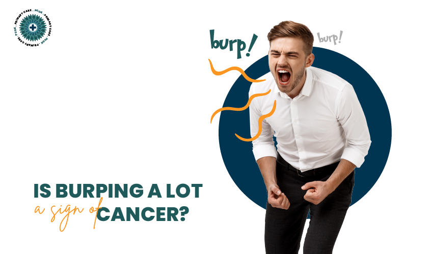 is burping a lot a sign of cancer